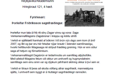 Dagsbrúnarfyrirlestur 2012. Þorleifur Friðriksson sagnfræðingur