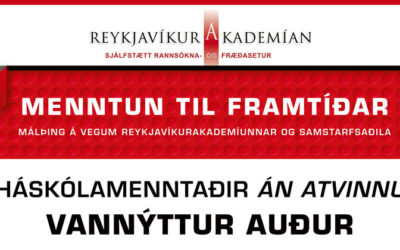 Málþingið Menntun til framtíðar: Háskólamenntaðir án atvinnu – Vannýttur auður