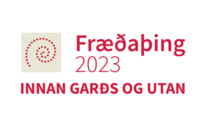 Fræðaþing 2023: Innan garðs og utan